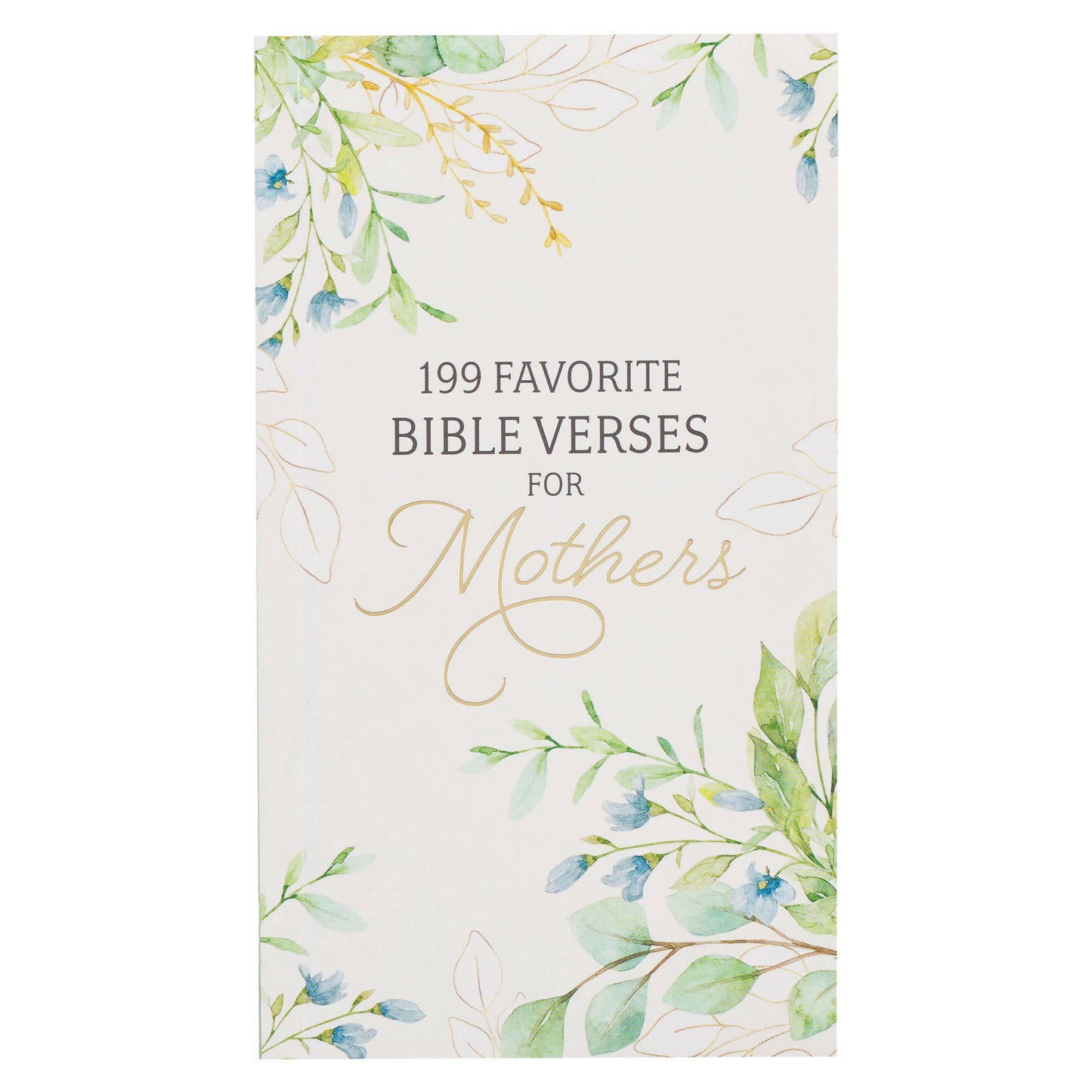199 Favorite Bible Verses for Mothers Book